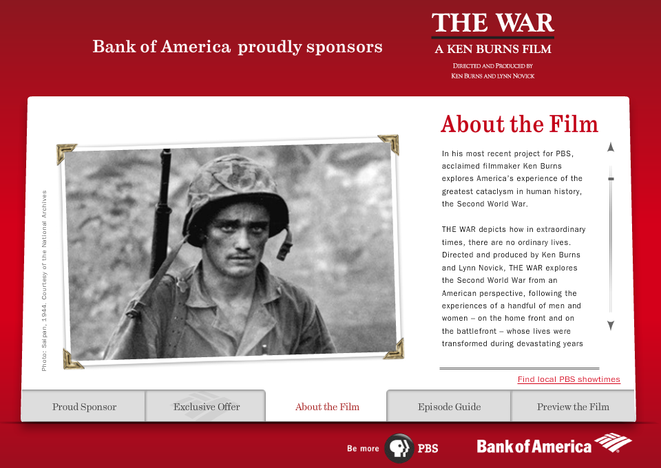 Bank of America sponsorship webpage for Ken Burns’ PBS film “The War,” featuring a black-and-white WWII soldier portrait and an “About the Film” section describing the series. Portfolio copywriting by Paul Baker, who led the microsite and episode guide content strategy.